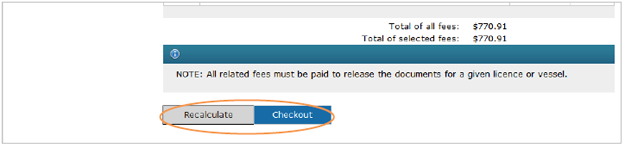 This is an image of the Pay Fees screen, where the Recalculate and Checkout buttons are circled in orange